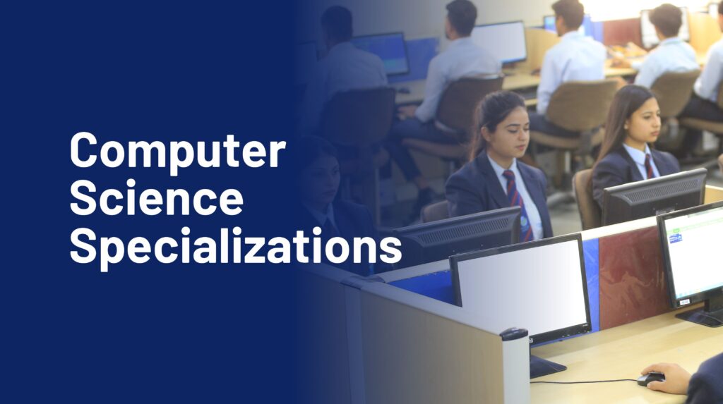 9 Top Computer Science Specializations for Aspiring Technologists