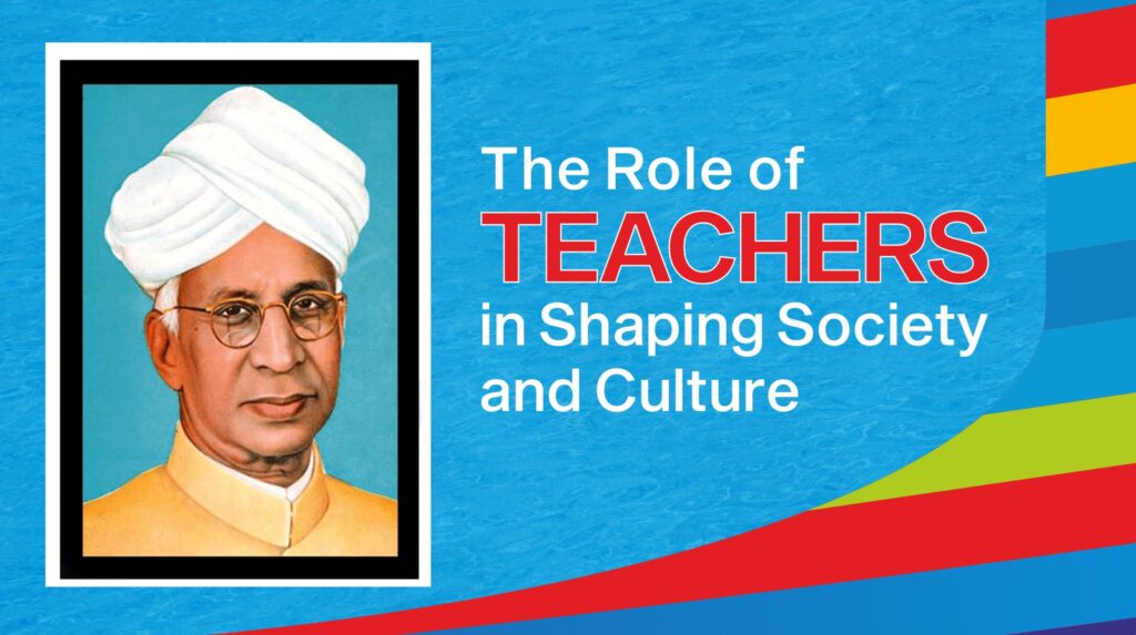 The Role of Teachers in Shaping Society and Culture